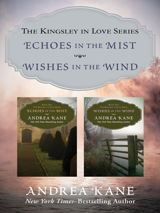 Title details for Kingsley in Love Series by Andrea Kane - Available